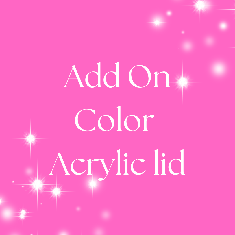 Add on Color Acrylic Lid 16oz/20oz